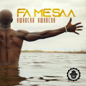 Kwabena Kwabena Releases 6th Studio Album Titled 'Fa Me Saa'