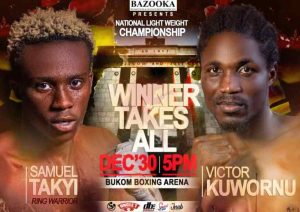 Tokyo Olympic games medalist Samuel Takyi takes on Victor Kuwornu for the Lightweight championship title